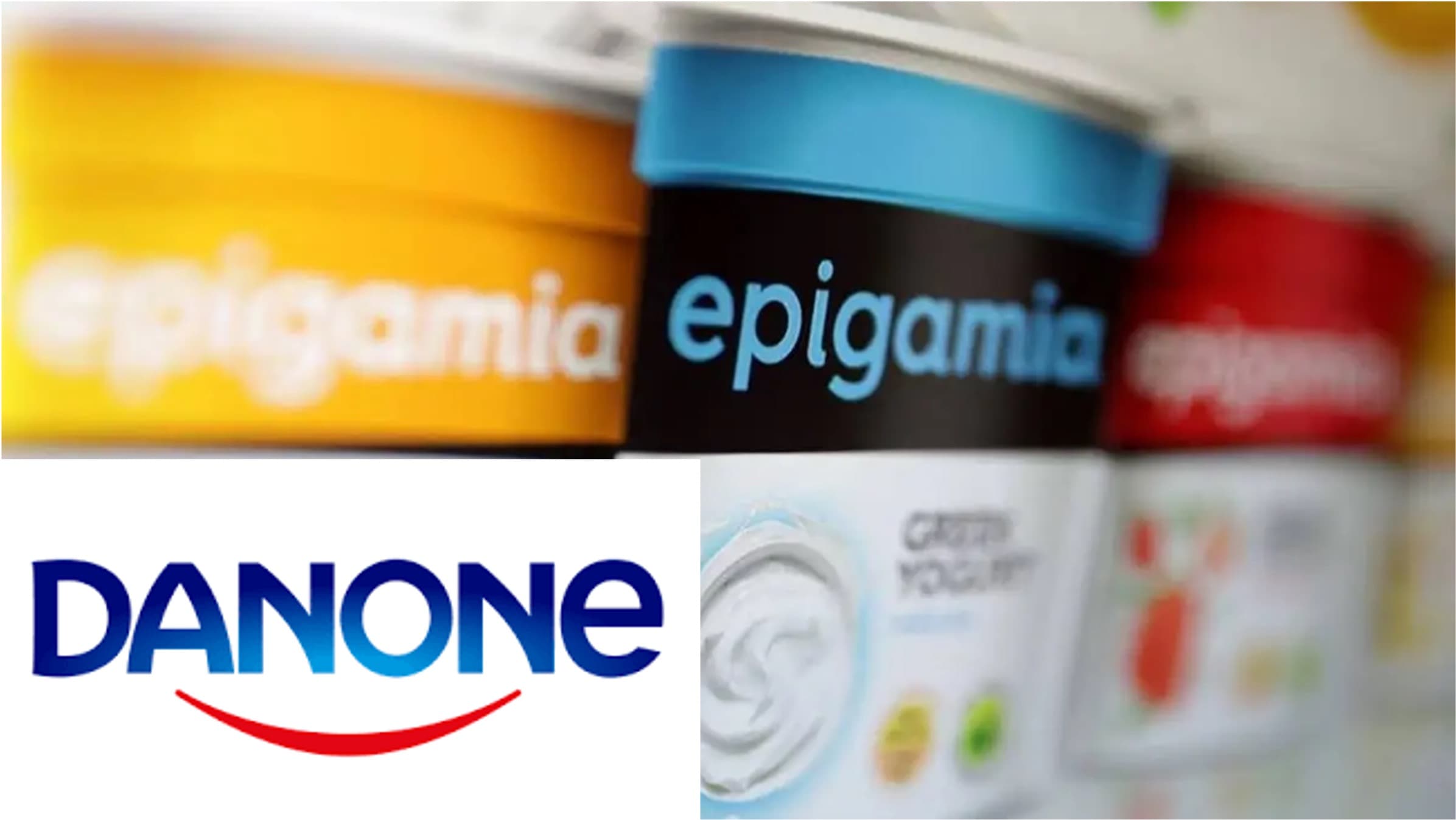 Danone Aims to Increase Stake in Epigamia to 60%